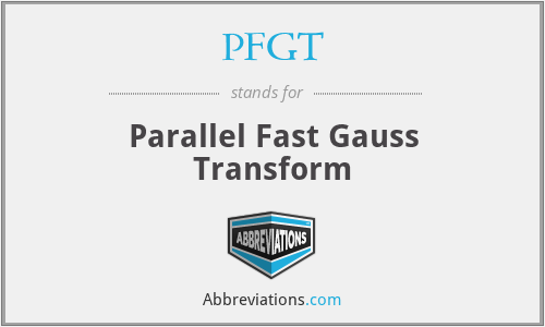 PFGT - Parallel Fast Gauss Transform