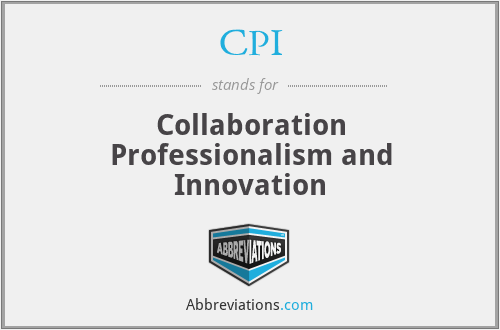 CPI - Collaboration Professionalism and Innovation