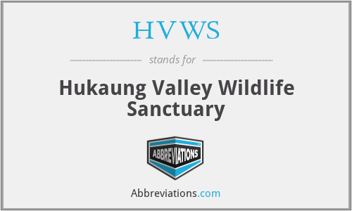 HVWS - Hukaung Valley Wildlife Sanctuary