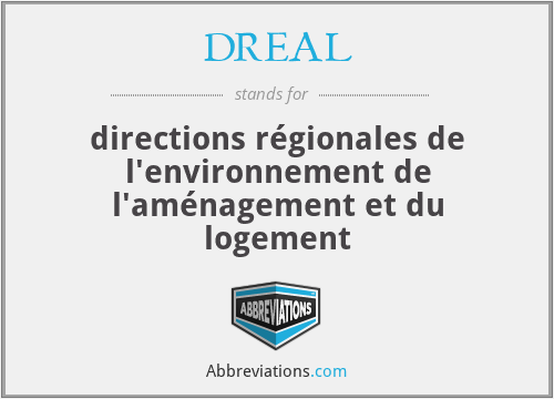 DREAL - directions régionales de l'environnement de l'aménagement et du logement