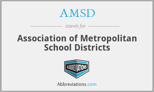 AMSD - Association of Metropolitan School Districts