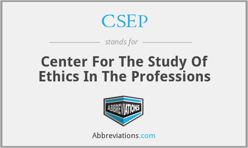CSEP - Center For The Study Of Ethics In The Professions