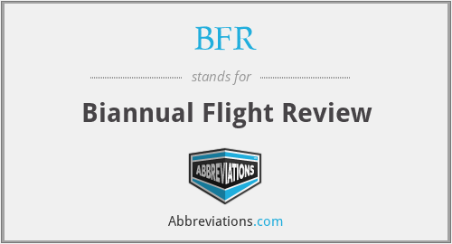 BFR - Biannual Flight Review