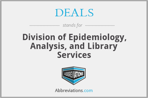 DEALS - Division of Epidemiology, Analysis, and Library Services