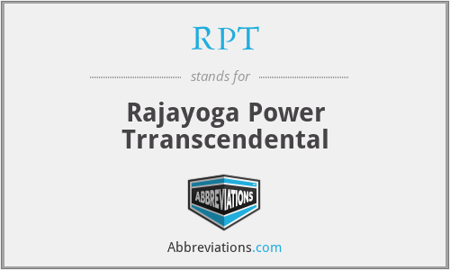 RPT - Rajayoga Power Trranscendental