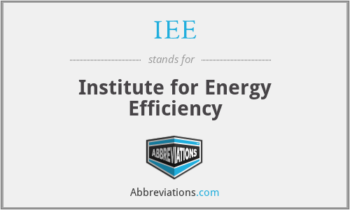 IEE - Institute for Energy Efficiency