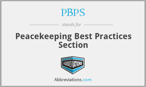 PBPS - Peacekeeping Best Practices Section