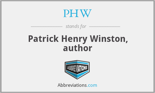 PHW - Patrick Henry Winston, author