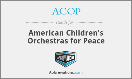 ACOP - American Children's Orchestras for Peace