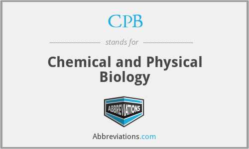 CPB - Chemical and Physical Biology