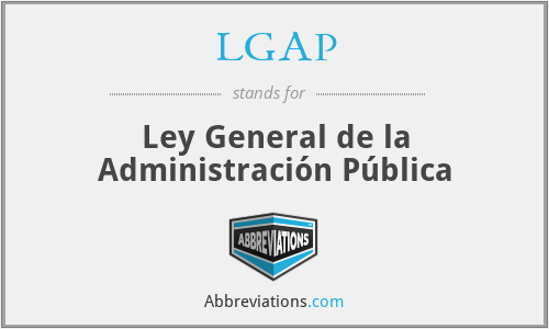 LGAP - Ley General de la Administración Pública
