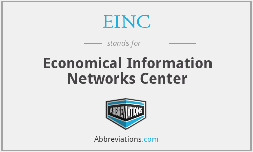 EINC - Economical Information Networks Center