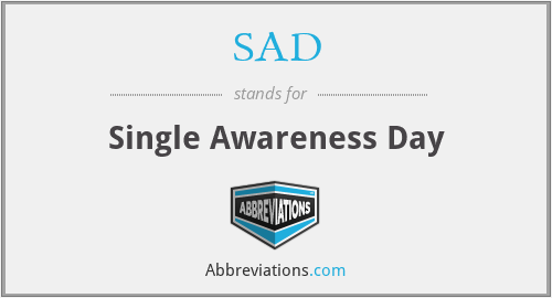 SAD - Single Awareness Day