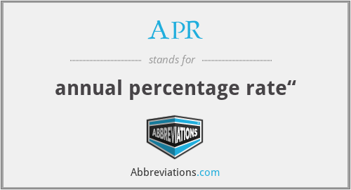 APR - annual percentage rate“