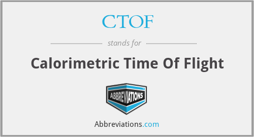 CTOF - Calorimetric Time Of Flight