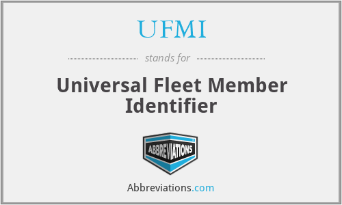 UFMI - Universal Fleet Member Identifier