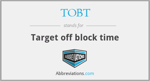 TOBT - Target off block time
