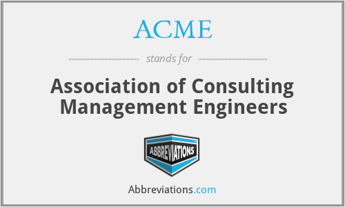 ACME - Association of Consulting Management Engineers
