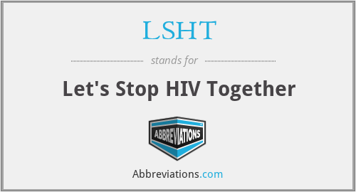 LSHT - Let's Stop HIV Together