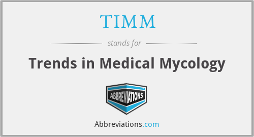 TIMM - Trends in Medical Mycology