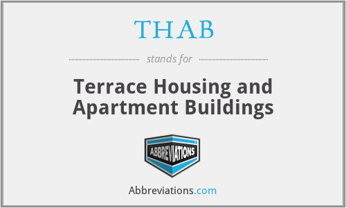 THAB - Terrace Housing and Apartment Buildings