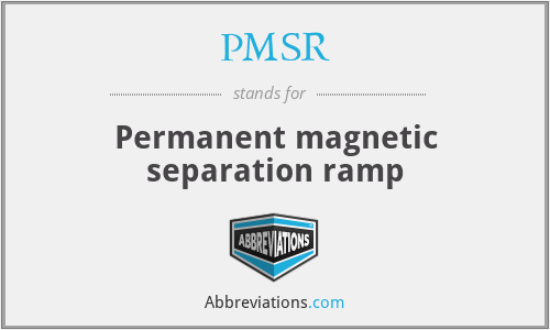 PMSR - Permanent magnetic separation ramp