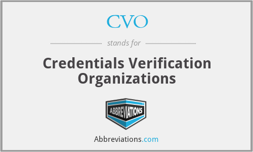 CVO - Credentials Verification Organizations
