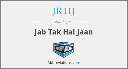 JRHJ - Jab Tak Hai Jaan