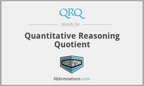 QRQ - Quantitative Reasoning Quotient