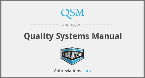 QSM - Quality Systems Manual