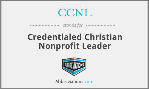CCNL - Credentialed Christian Nonprofit Leader