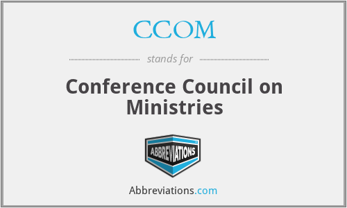 CCOM - Conference Council on Ministries