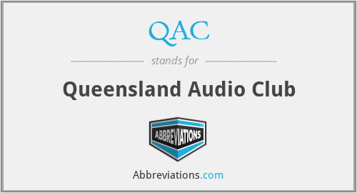 QAC - Queensland Audio Club