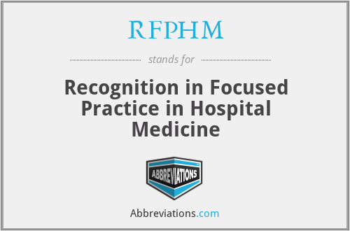 RFPHM - Recognition in Focused Practice in Hospital Medicine