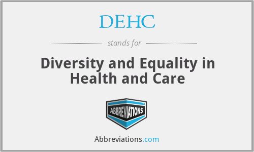 DEHC - Diversity and Equality in Health and Care