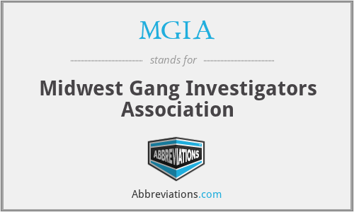 MGIA - Midwest Gang Investigators Association