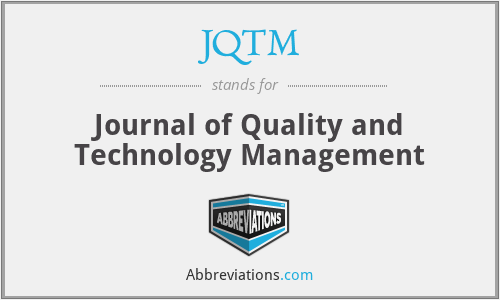 JQTM - Journal of Quality and Technology Management