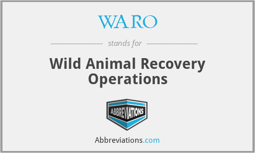 WARO - Wild Animal Recovery Operations