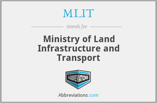 MLIT - Ministry of Land Infrastructure and Transport