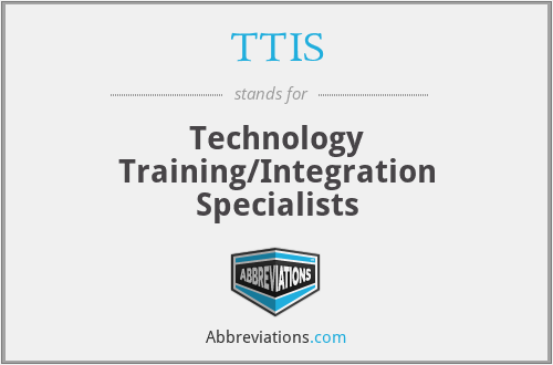 TTIS - Technology Training/Integration Specialists