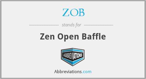 ZOB - Zen Open Baffle