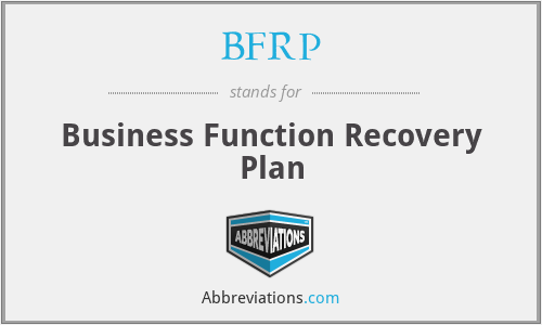 BFRP - Business Function Recovery Plan