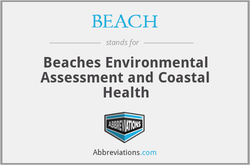 BEACH - Beaches Environmental Assessment and Coastal Health