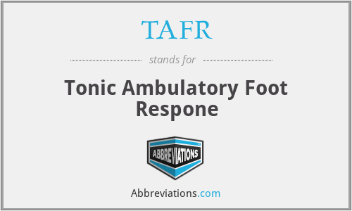 TAFR - Tonic Ambulatory Foot Respone