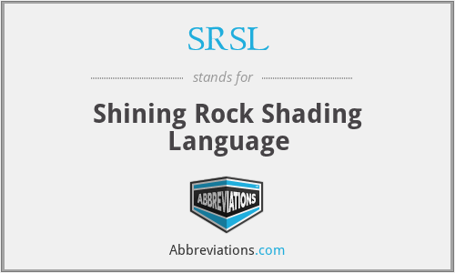 SRSL - Shining Rock Shading Language