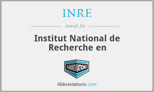 INRE - Institut National de Recherche en
