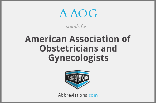 AAOG - American Association of Obstetricians and Gynecologists