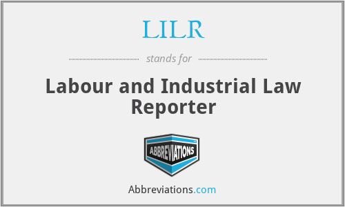 LILR - Labour and Industrial Law Reporter