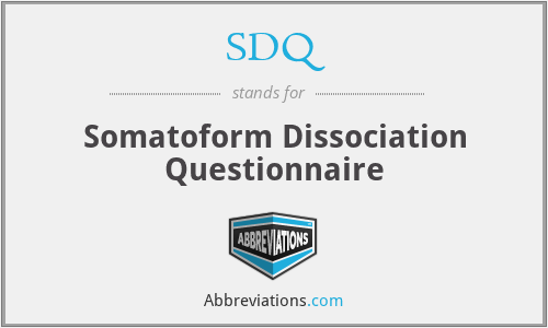 SDQ - Somatoform Dissociation Questionnaire
