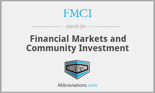 FMCI - Financial Markets and Community Investment